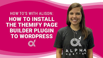 How to Install the Themify Page Builder Plugin