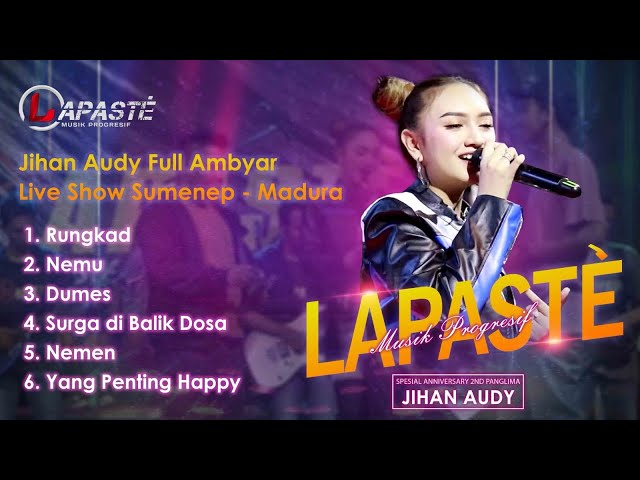 JIHAN AUDY FULL AMBYAR TERBARU DI SUMENEP BERSAMA LAPASTE MUSIK PROGRESIF class=