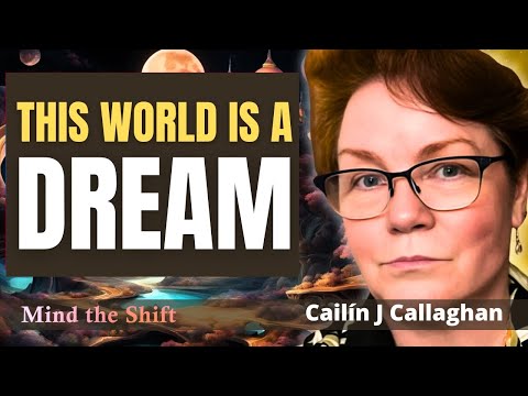 Cailín Callahan: Time to Become Lucid in the Dream || 27th February 2025