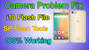 Symphony i10 MT6580 Flash File Without Password / Camera Problem Fix