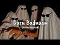 Daru Badnaam 🍷- [ Slowed &amp; Reverb ] -Kamal Kahlon / Param Singh