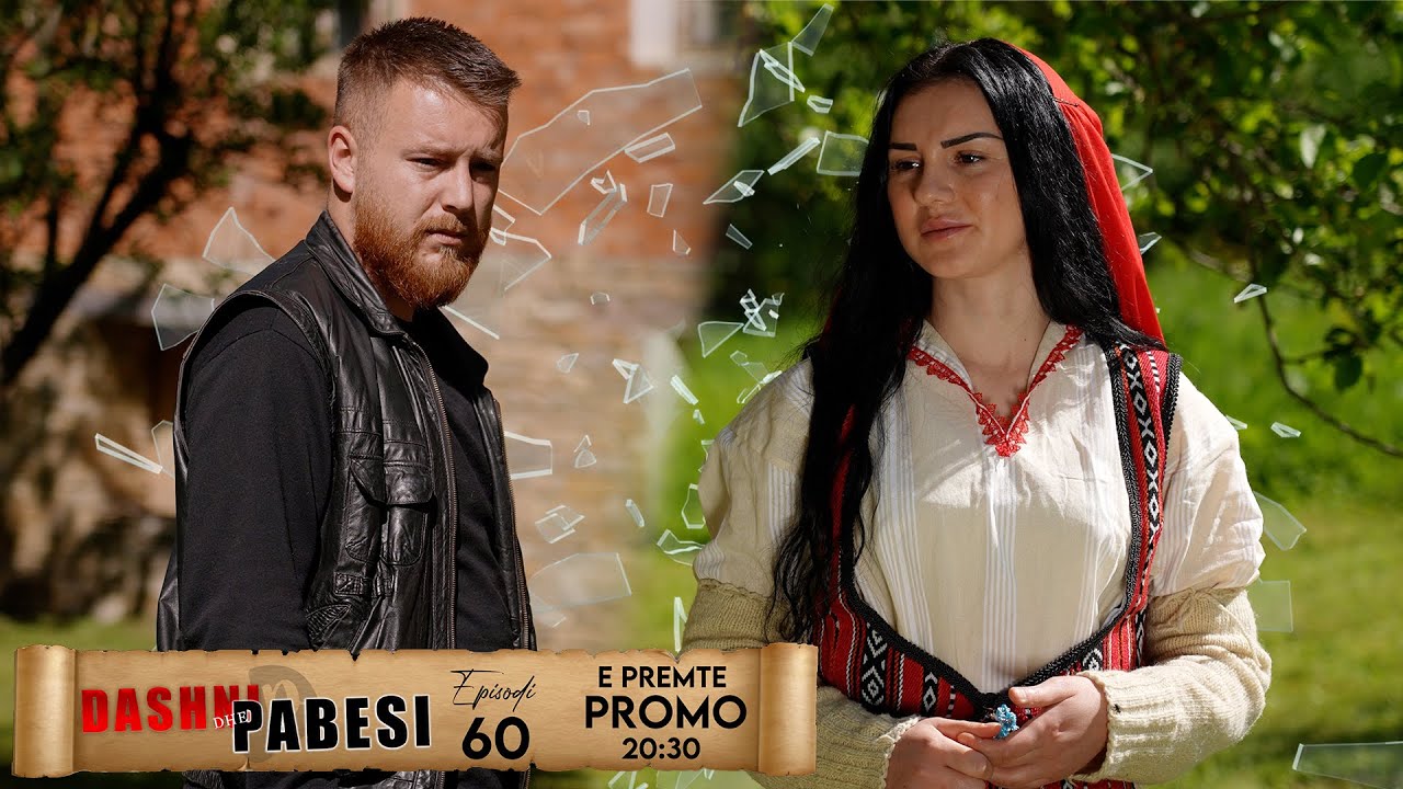 Promo   DASHNI DHE PABESI   Episodi 60  Tregime t Vjetra