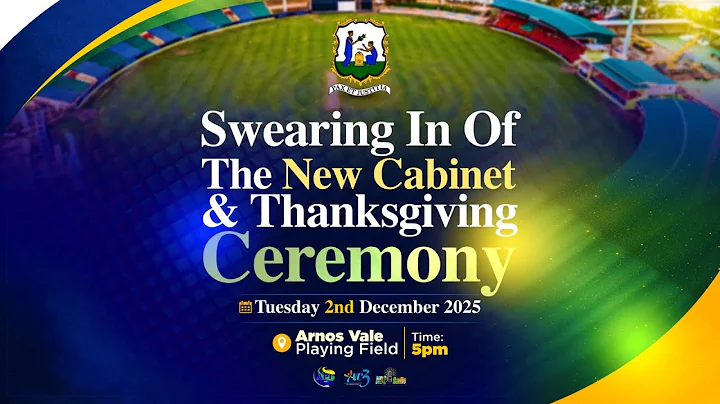 SWEARING IN OF THE NEW CABINET  & THANKSGIVING CEREMONY ll ARNOS VALE ll ST.VINCENT & THE GRENADINES