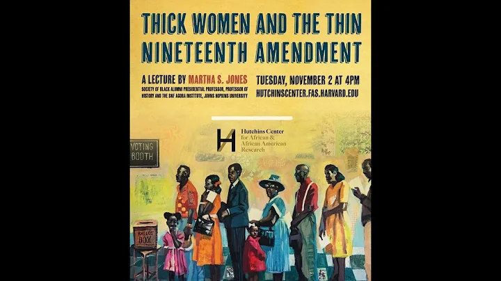 Martha S. Jones, 'Thick Women and the Thin Ninetee...