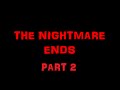 Working On The Judge Pt. VII -- HE&#39;S ALIVE!!! -- The Nightmare Ends Part 2
