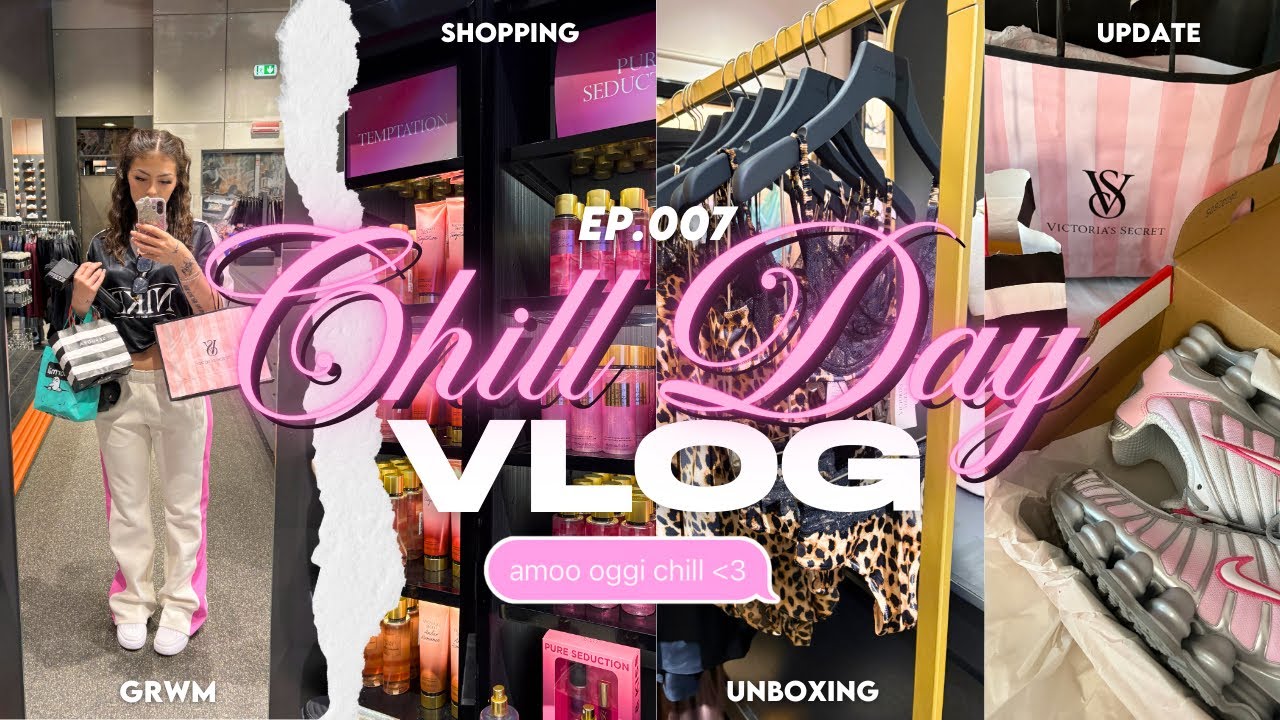 CHILL D☆Y*vlog* ep.007 | shopping, haul, grwm, update vita, centro commerciale, giornata col mio boy
