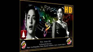 Ek Bewafa Se Pyar Kiya (HD)(Dolby Digital)-Lata -Awara1951 - Raj Kapoor Hits