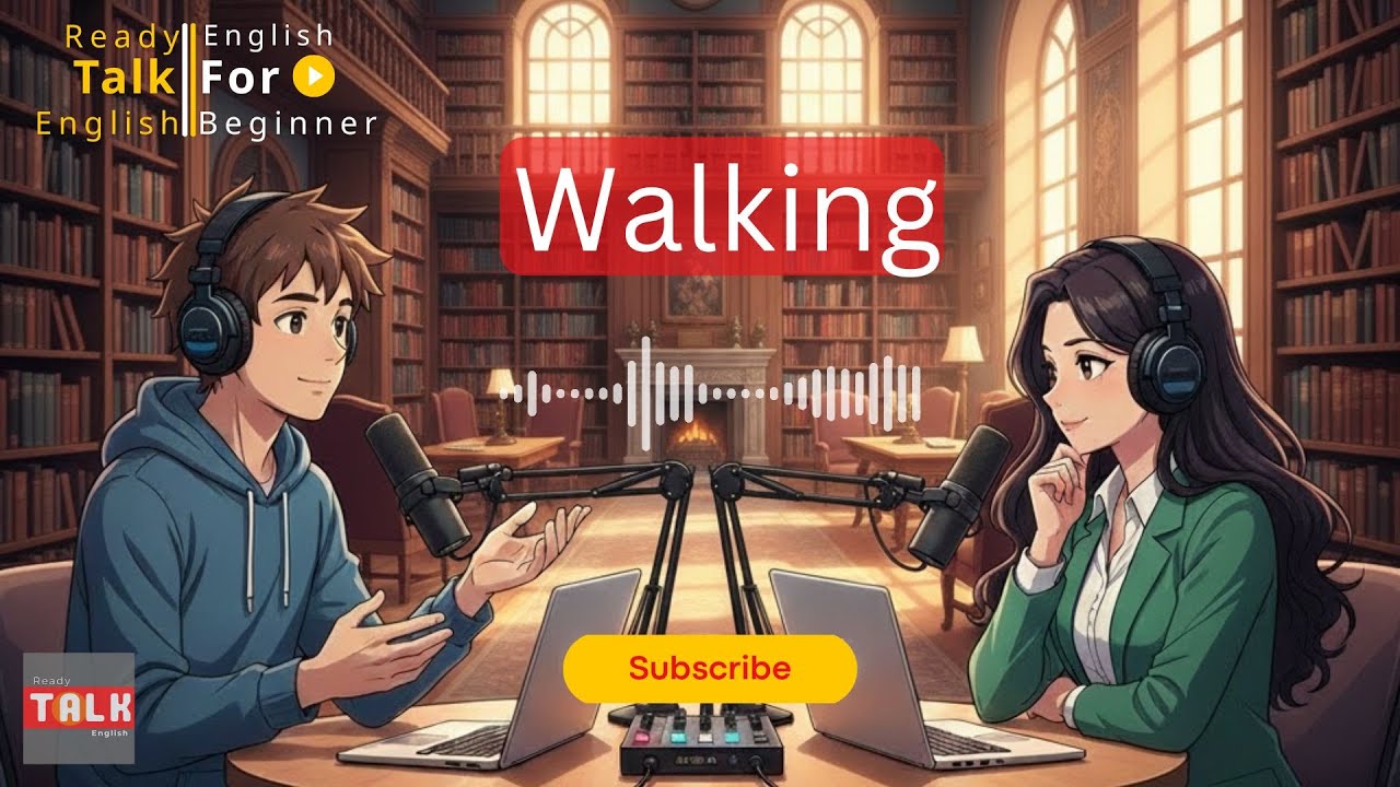 Talking About The Walking in English | Easy English Conversation for Beginners