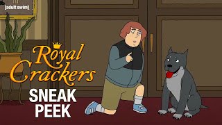 Royal Crackers Season 2 | Episode 10 - Dog | Sneak Peek | Adult Swim UK 🇬🇧