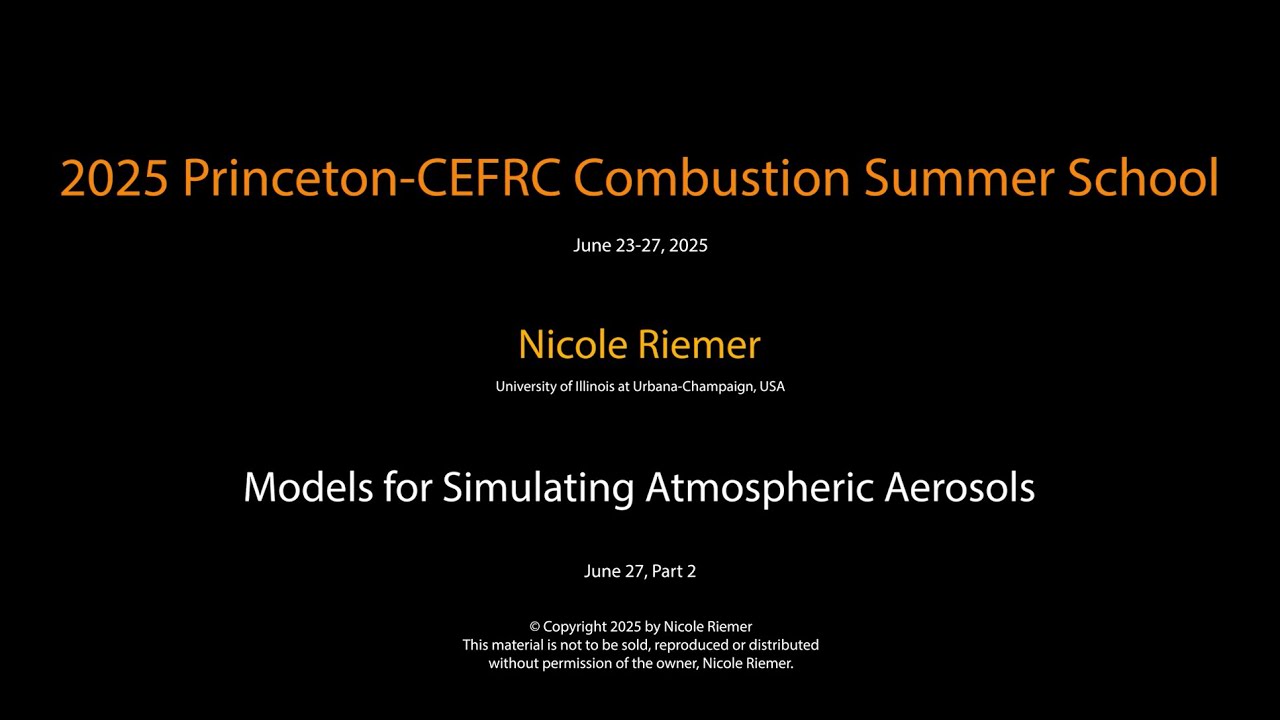 Models for Simulating Atmospheric Aerosols, Nicole Riemer, Day 5 Part 2