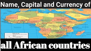 Name, Capital and Currency of all African countries#Theknowledgeocean#GK