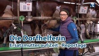 Die Dorfhelferin - Ersatzmutter auf Zeit - Die Reportage auf RTL TV Bayern live