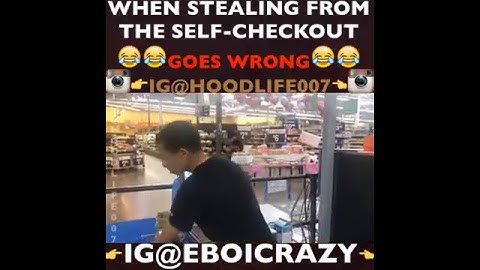 When stealing from the self-checkout