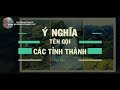 Ý nghĩa tên tỉnh / thành phố Việt Nam - phần II | Go Vietnam ✔