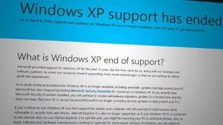 End of Windows XP support will be trouble for businesses, consumers