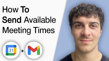 How to Send Available Meeting Times in Google Calendar via Gmail [2025 Full Guide]