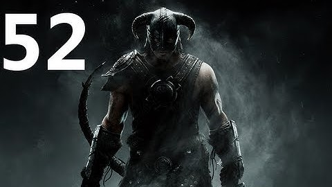 The Elder Scrolls V Skyrim Walkthrough Part 52 - Thiefage