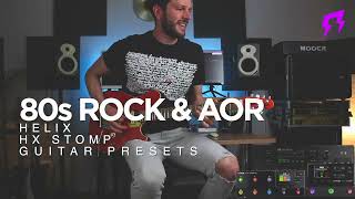80s Glam rock and AOR style HELIX HX STOMP guitar presets and IRs by Liveplayrock #liveplayrock