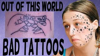 Bad Tattoos From Space