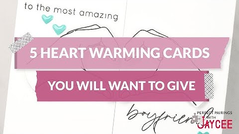5 Heart Warming Cards for Valentine