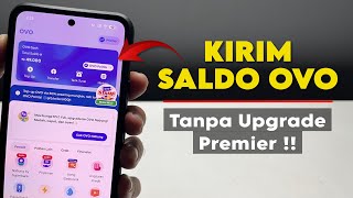 Cara Transfer Saldo OVO Tanpa Upgrade Premier / Verifikasi KTP