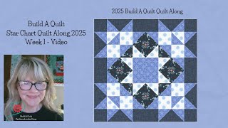 Build A Quilt Star Chart QAL Week 1