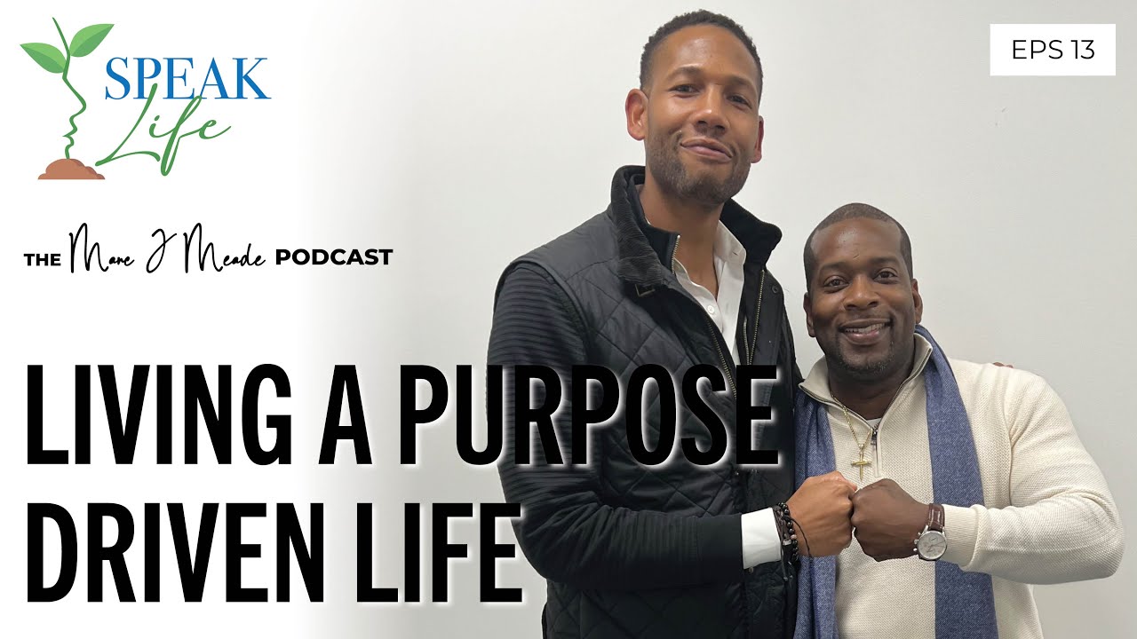 Episode 13: Living a Purpose Driven Life! - YouTube