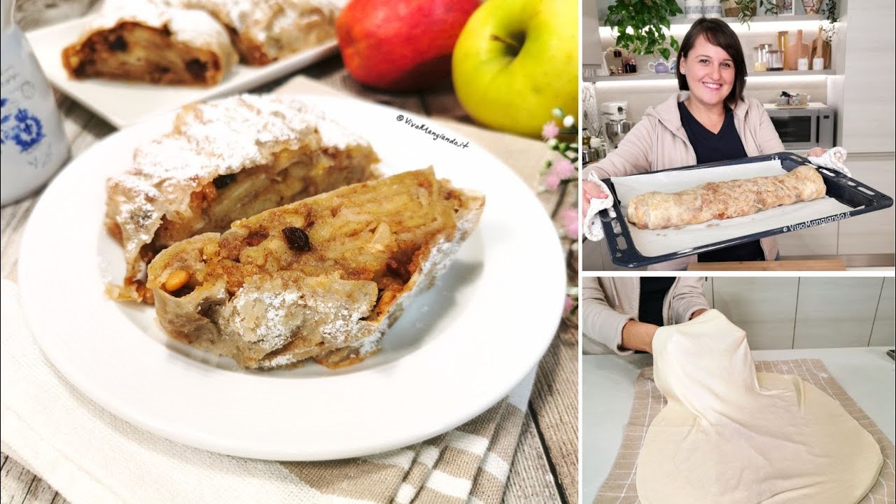 Strudel di mele, secondo me la ricetta perfetta!