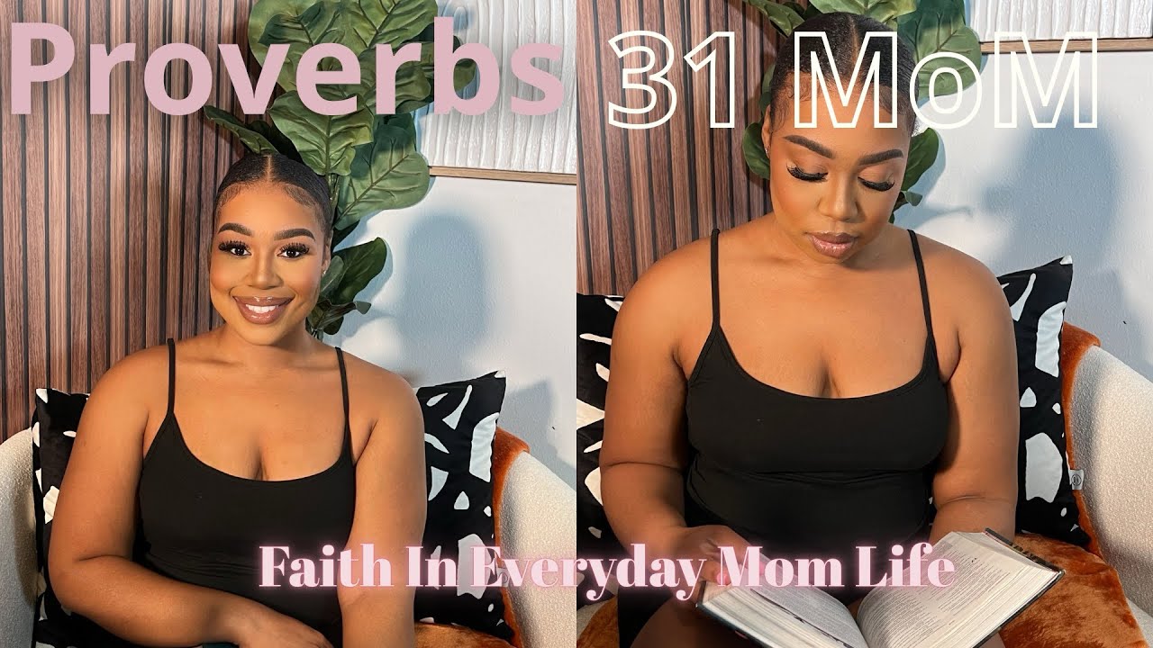 Proverbs 31 Mom | Faith in Everyday Mom Life