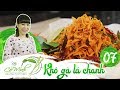 Hướng dẫn cách làm Khô Gà Lá Chanh (Dried chicken and lemon leaves recipes) | Bếp cô Minh Tập 7