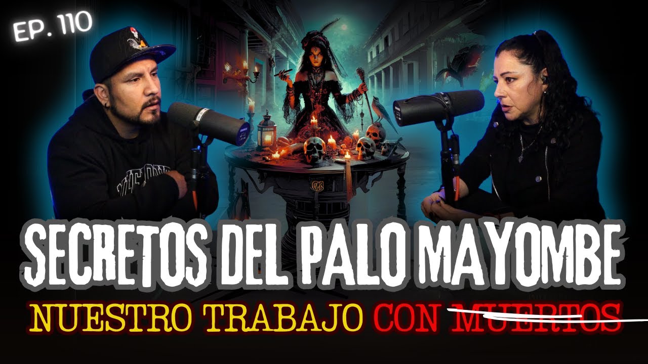 110 | PALO MAYOMBE... Así es El Trabajo con Muertos en la RELIGIÓN