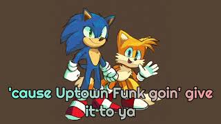 Uptown Funk By Mark Ronson (Sonic the Hedgehog 2 Ver.) With Lyrics