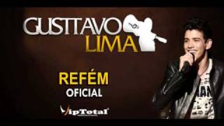 Gusttavo Lima - Refém Oficial