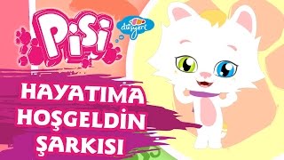 Pepee 'nin Arkadaşı Pisi - Hayatıma Hoşgeldin Şarkısı - Düşyeri