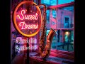 CheekyBitt &amp; Syntheticsax - Sweet Dreams (Radio Edit)