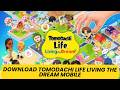 GET AND PLAY Tomodachi Life Living the Dream MOBILE ON IOS/ANDROID 2026