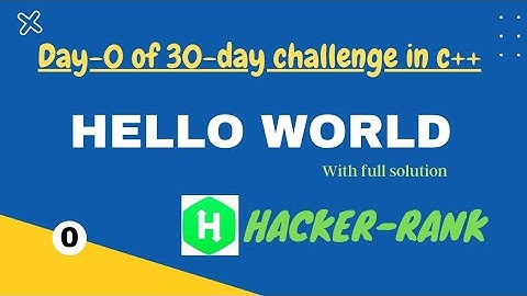 Hackerrank 30 days of code in C++ language || hackerrank 30 dayofcode.