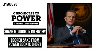 Cooper Saxe: Power Journey, Death and Relationship with Courtney Kemp | Chronicles of Power E20