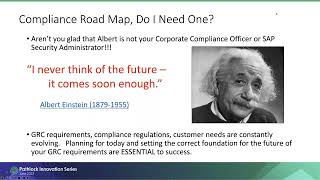Defining your Compliance Roadmap and Journey to Successfully Addressing Business Risk