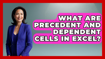 What Are Precedent And Dependent Cells In Excel? - Docs and Sheets Pro