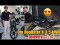 Ola Roadster X 3.5 kWh Delever Ho Gayi 😍