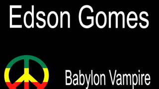 Babylon Vampire - Edson Gomes chords