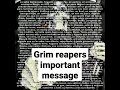 grim reapers important message