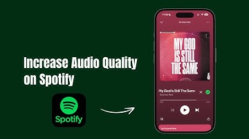 How to Increase Audio Quality on Spotify?