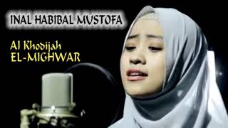 Sholawat Merdu - Innal Habibal Mustofa (Al-Khodijah EL-MIGWAR)
