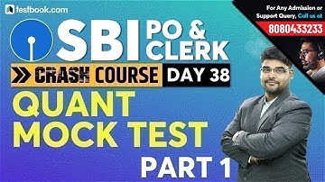 Live SBI PO Mock Test 2019 for SBI PO Prelims | SBI Clerk Crash Course Day 38 | Math by Utkarsh Sir