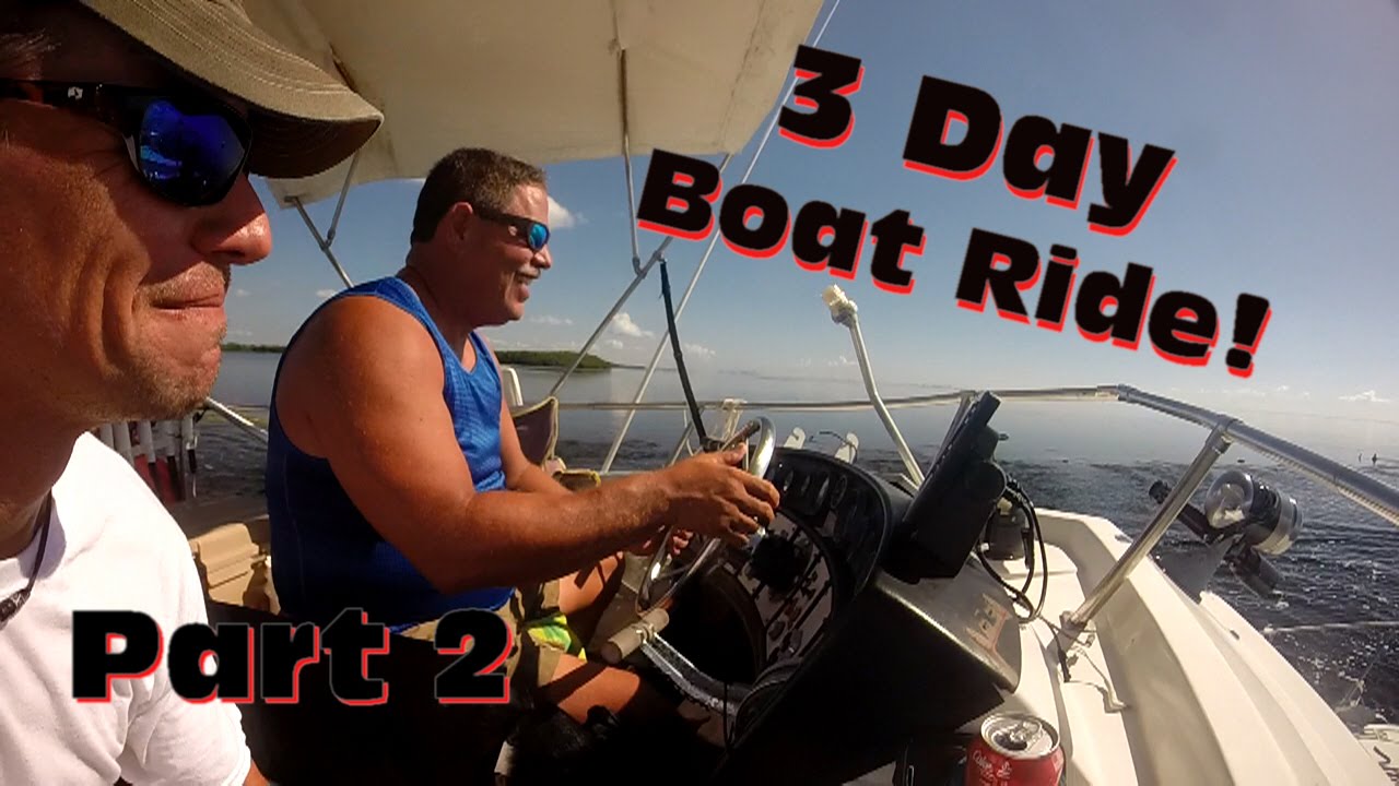 Three Day Boat Ride Part Two YouTube