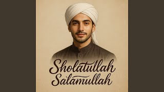 Download Lagu Sholatullah Salamullah MP3