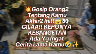 💥THE LATEST GOSSIP ABOUT YOU!😱👀CRAZY!! THEY'RE SO NOSY, SOMEONE EVEN REMEMBERS YOUR OLD STORIES🤣✨