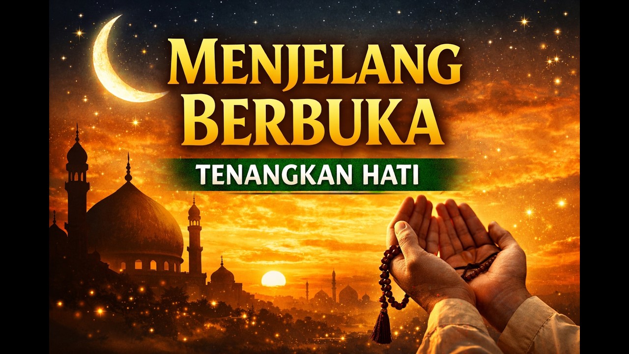 Album Religi Ramadhan Menjelang Berbuka | Lagu Islami Menenangkan Hati